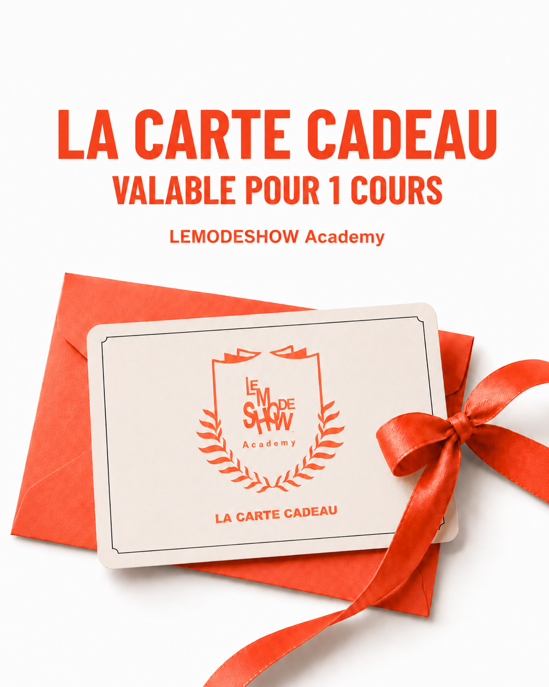 LA CARTE CADEAU LEMODESHOW Academy - 1 COURS DÉCOUVERTE